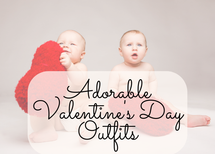 Baby & Toddler Valentine's Day Outfits