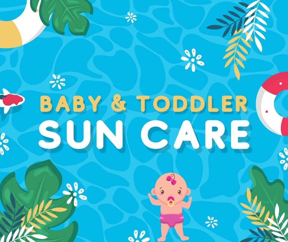 Baby & Toddler Sun Care