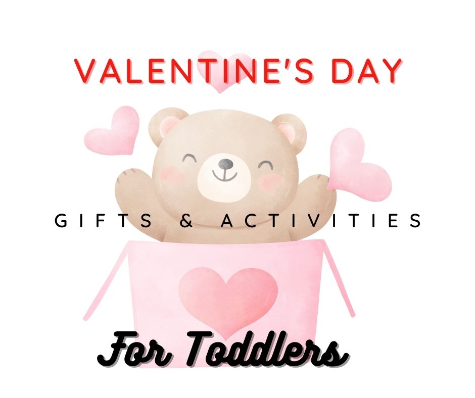 Valentine's Day Gifts for Toddlers